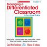 Managing a Differentiated Classroom, Grades K-8: A Practical Guide