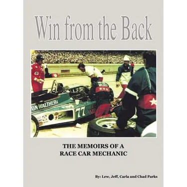 Win from the Back: Memoirs of a Racecar Mechanic