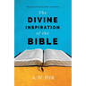 The Divine Inspiration of the Bible
