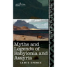 Myths and Legends of Babylonia and Assyria (Cosimo Classics)