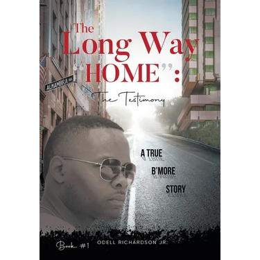 The Long Way "Home": The Testimony - Book #1