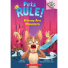 Kittens Are Monsters: A Branches Book (Pets Rule! #3): Volume 3