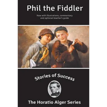Stories of Success: Phil the Fiddler (Illustrated)