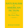 Naturalism in American Fiction: The Classic Phase