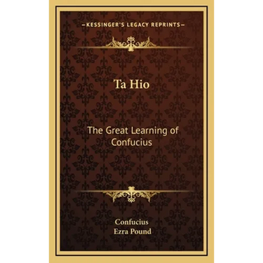 Ta Hio: The Great Learning of Confucius