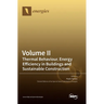 Volume II: Thermal Behaviour, Energy Efficiency in Buildings and Sustainable Construction