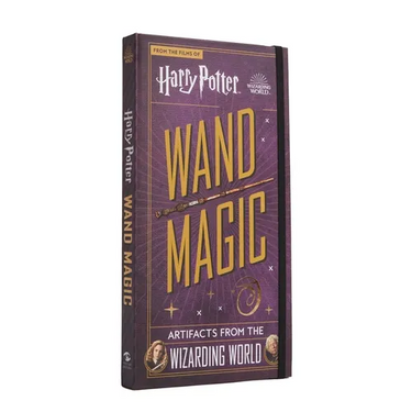 Harry Potter: Wand Magic: Artifacts from the Wizarding World