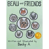 Beau and Friends