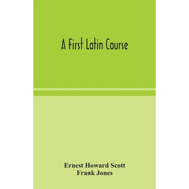 A First Latin Course