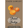 Fatal Fudge