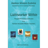 Lightworker Within: Thought-provoking Collection from Female Ascended Master Teachers