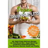 Vegan Cookbook for Athletes 40+ High-Protein Delicious Recipes for Plant-Based Diet - Vegan Meal Prep Cookbook to Build Strong Body, Fuel Workout, Mai