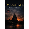 Dark State: Democracy's Sunset