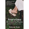 Storytime for Grown-Up Women and the girls who will become them