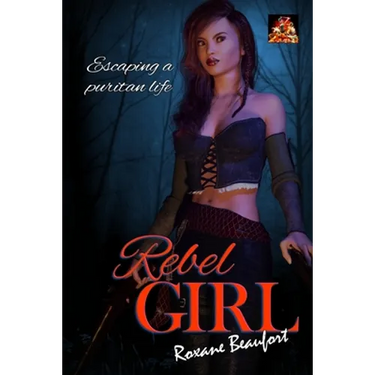 Rebel Girl: Escaping a Puritan life