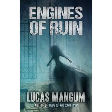 Engines of Ruin