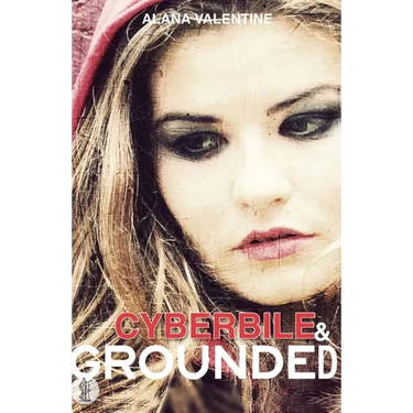 Cyberbile and Grounded