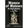Women of Motown: An Oral History (Second Edition)