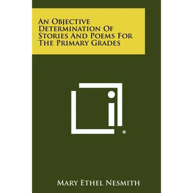 An Objective Determination of Stories and Poems for the Primary Grades