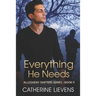 Everything He Needs