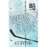 Weak Side: A Fake Dating Hockey Romance (Special Edition)