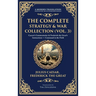 The Complete Strategy & War Collection (Vol. 3): Caesar's Commentaries & Frederick the Great's Instructions - Command in the Field (Deluxe Hardbound E