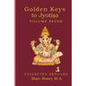 Golden Keys to Jyotisha: Volume 7