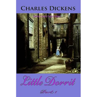 Little Dorrit Part 1