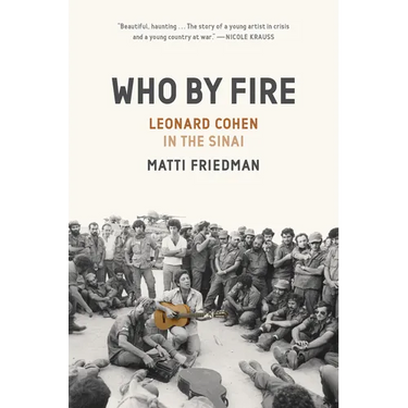 Who by Fire: Leonard Cohen in the Sinai