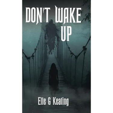 Don't Wake Up