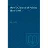 Marx's Critique of Politics 1842-1847