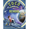 Coco the Brave Alien Goes to School