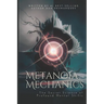 Metanoia Mechanics: The Secret Science of Profound Mental Shifts
