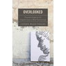 Overlooked: Counselor Insights for the Unspoken Issues in Black American Life