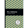 Mrs. Dalloway: Large Print Edition