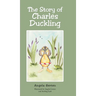 The Story of Charles Duckling