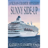Sunny Side-Up: A Susan Cramer Mystery