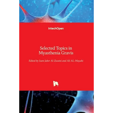 Selected Topics in Myasthenia Gravis