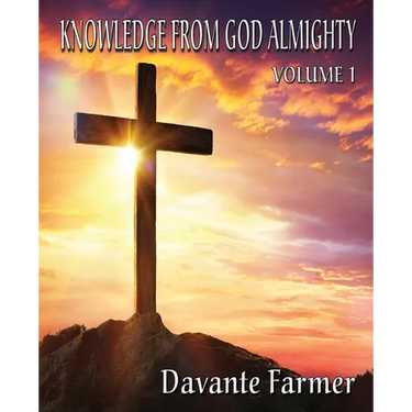 Knowledge From God Almighty: Volume 1