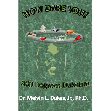 How Dare You - 360 Degrees Dukeism