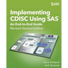 Implementing CDISC Using SAS: An End-to-End Guide, Revised Second Edition