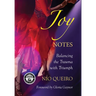 Joy Notes: Balancing the Trauma with Triumph