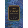Taking Wittgenstein at His Word: A Textual Study