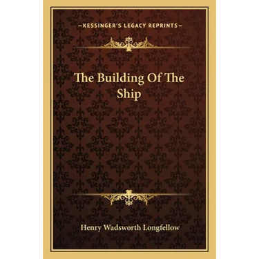 The Building of the Ship