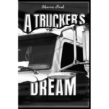 A Trucker's Dream