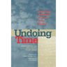 Undoing Time: American Prisoners in Their Own Words