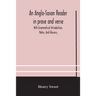 An Anglo-Saxon Reader In Prose And Verse With Grammatical Introduction, Notes, And Glossary