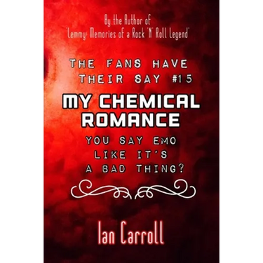 The Fans Have Their Say #15 My Chemical Romance: You Say Emo Like It's A Bad Thing?