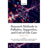 Research Methods in Palliative, Supportive, and End-Of-Life Care