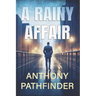A Rainy Affair